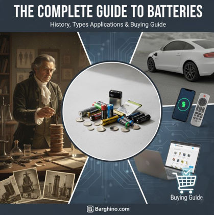 🔋 تاریخچه، انواع، کاربرد و راهنمای جامع خرید باتری